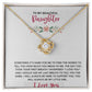 To My Beautiful Daughter | Love Knot Necklace